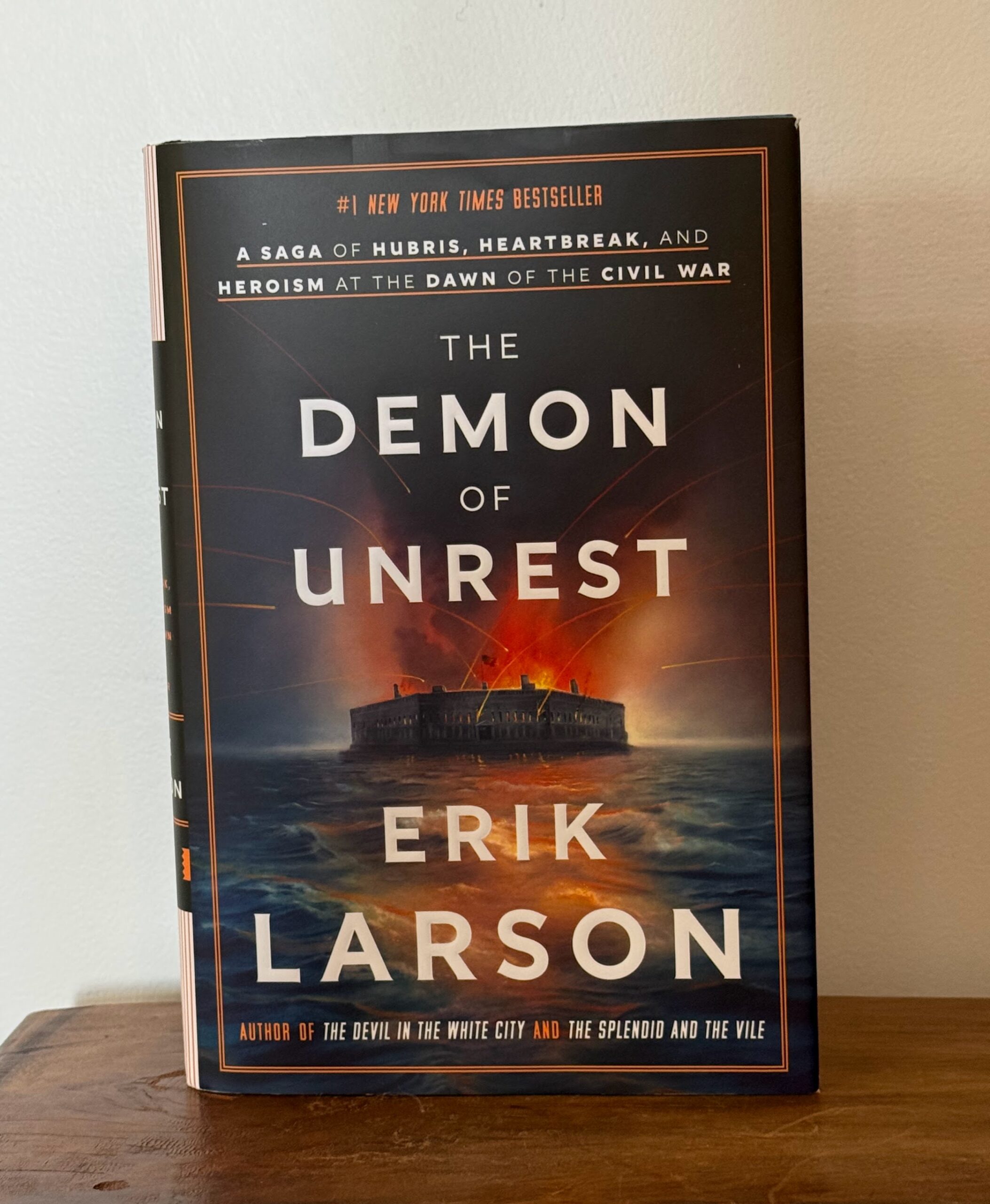 The Demon of Unrest by Erik Larson: A Review